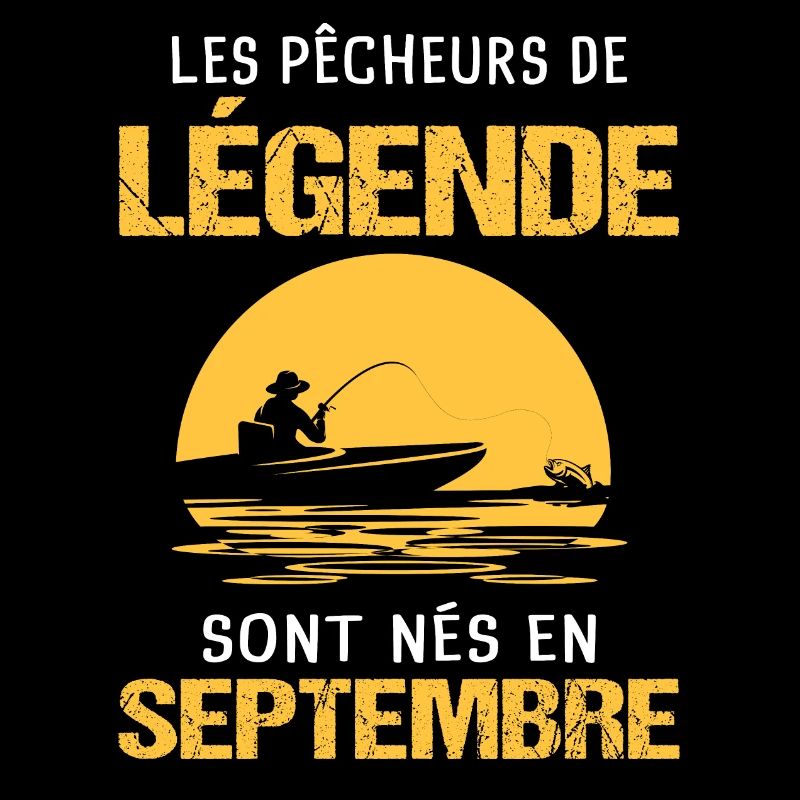 Pêcheur / Anniversaire / Septembre / Cadeau Pêche