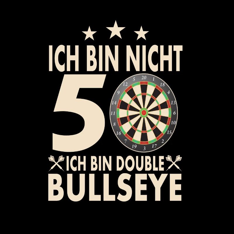 I'm not50. I'm double bullseye