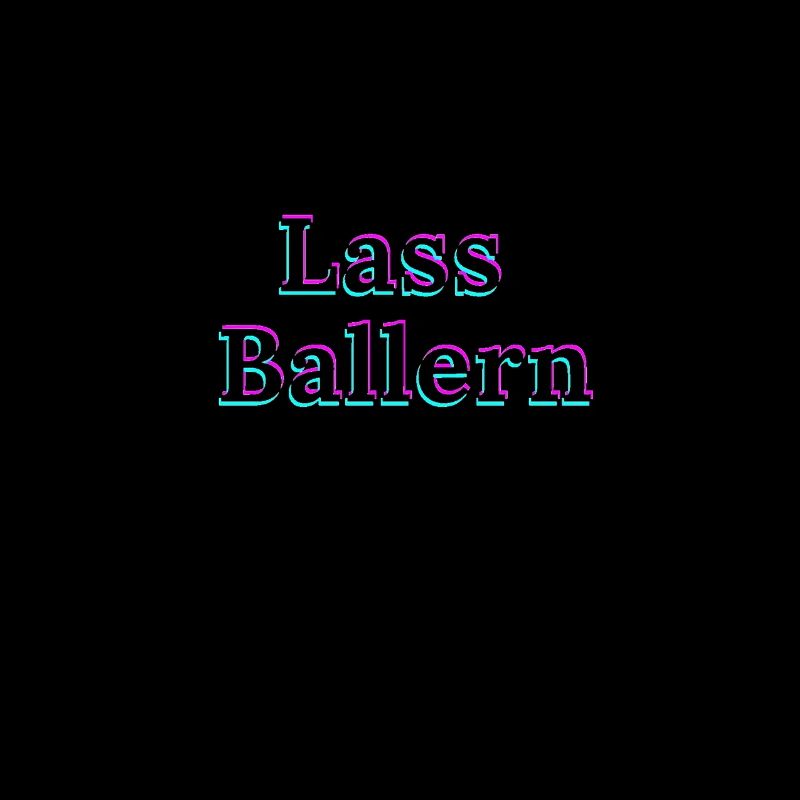 Lass Ballern