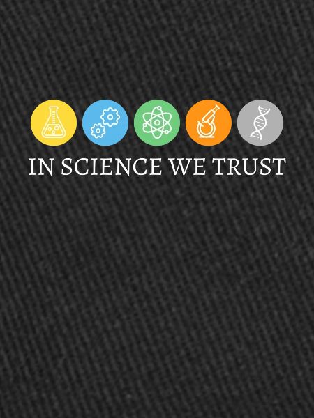 In Science We Trust