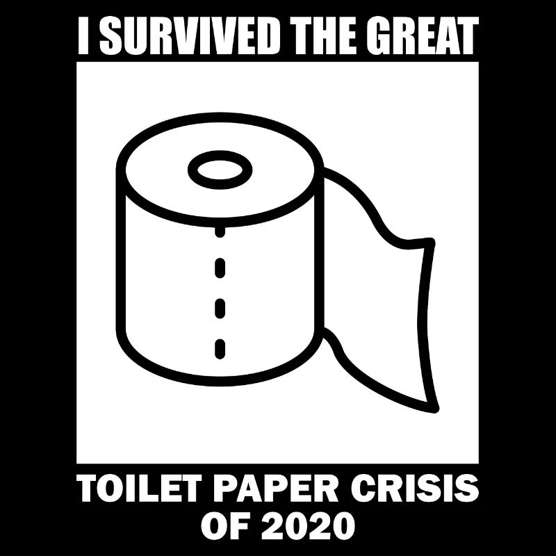 Ich überlebte die große Toilettenpapier Zitat Grafik
