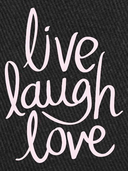 live laugh love