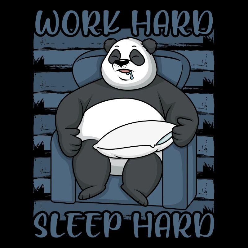 Panda hart arbeiten hart schlafen lustige Sprüche