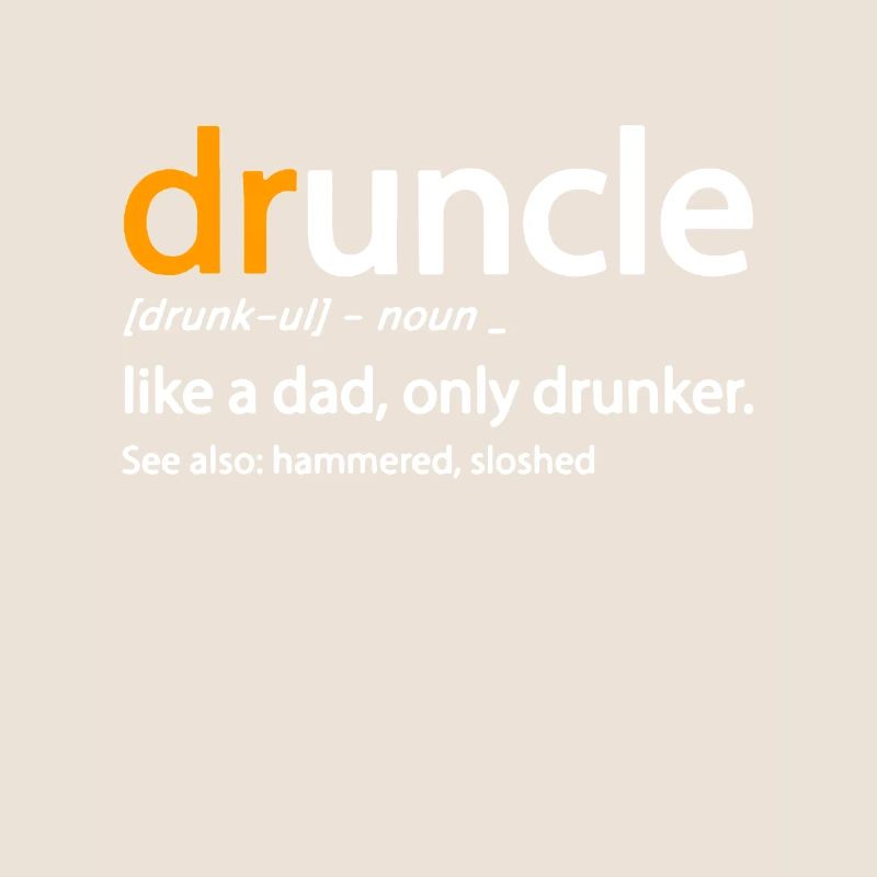 Drunkle Merch