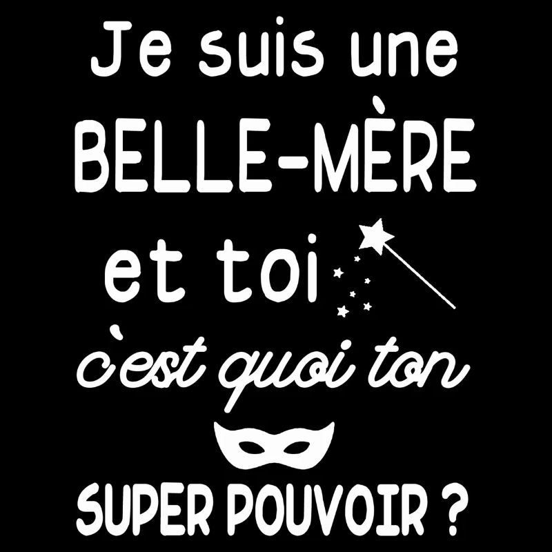 je suis une belle-mère / belle maman