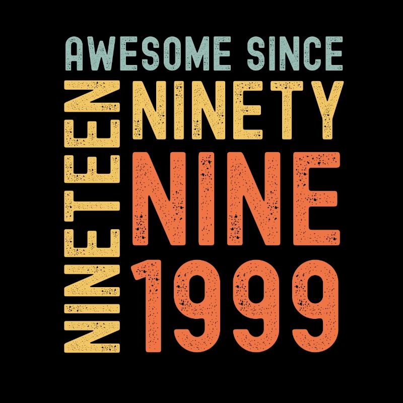 Awesome since 1999 Birthday Gift Year