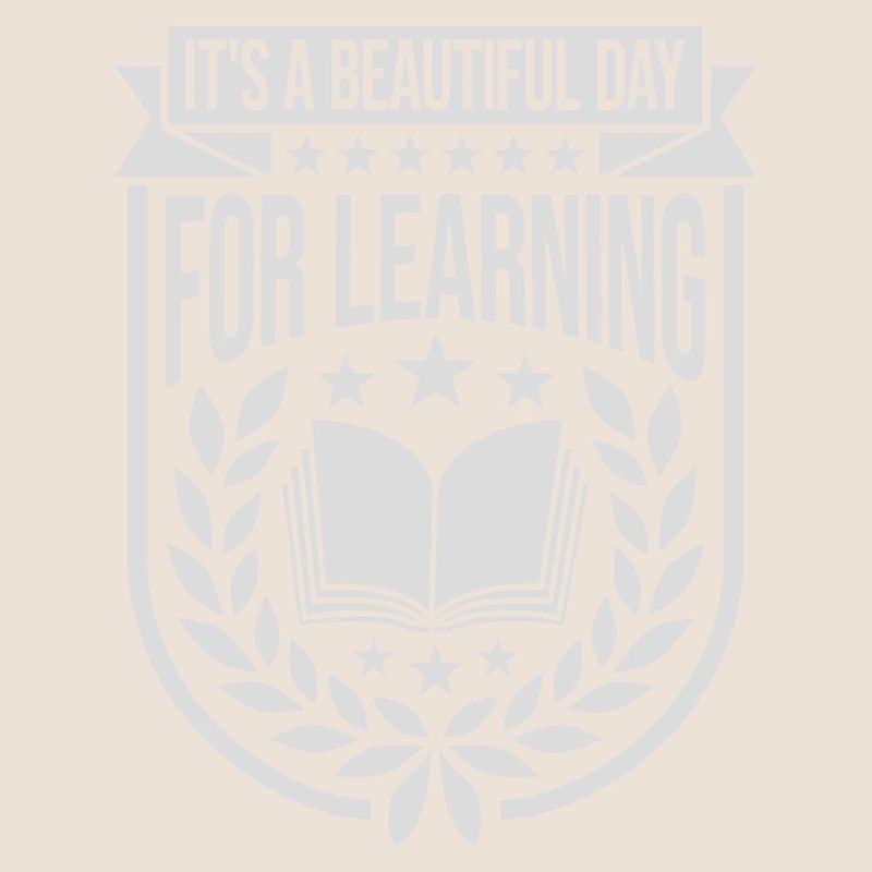 beautiful day for learning