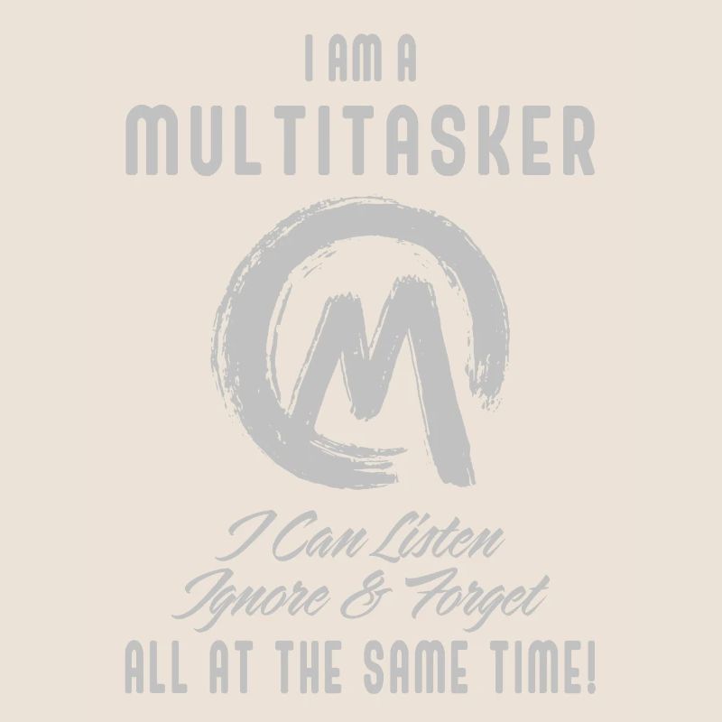 Ich bin ein Multitasker