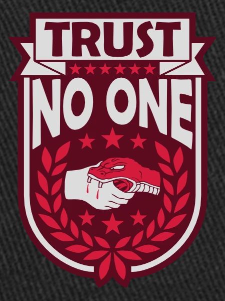 trust no one quote