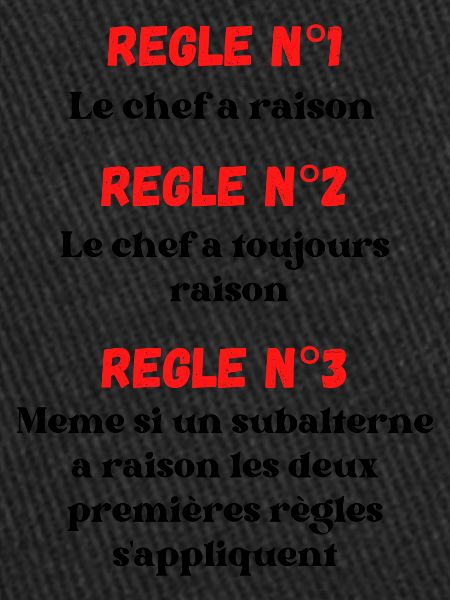 Les règles du chef