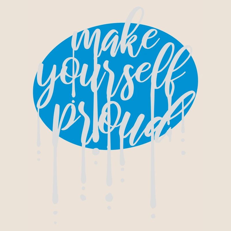 make yourself proud quote