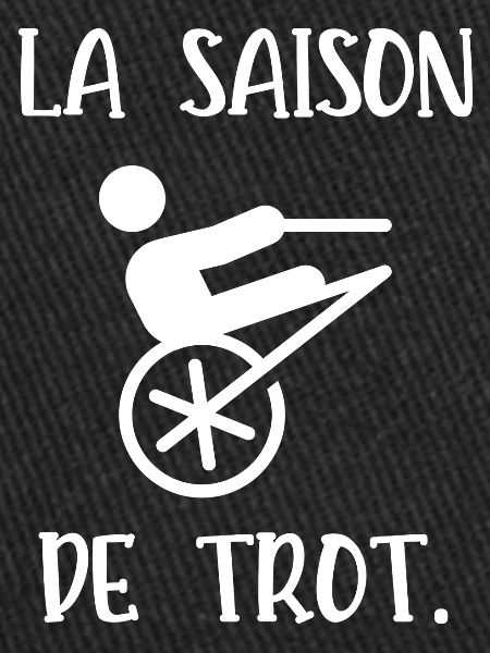 la saison de trot