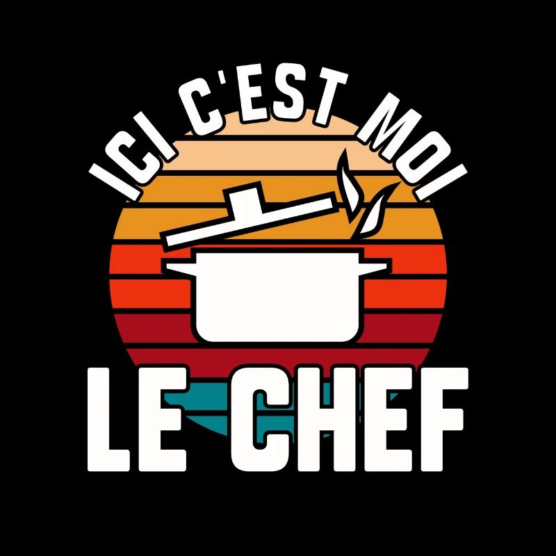 Ici c’est moi le chef