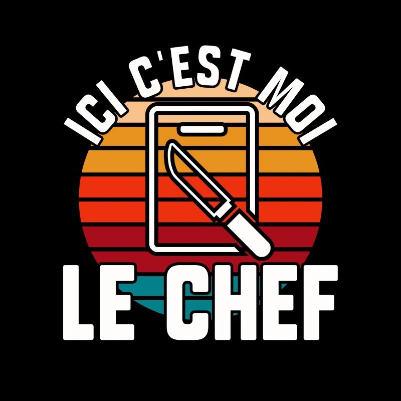 Ici c’est moi le chef
