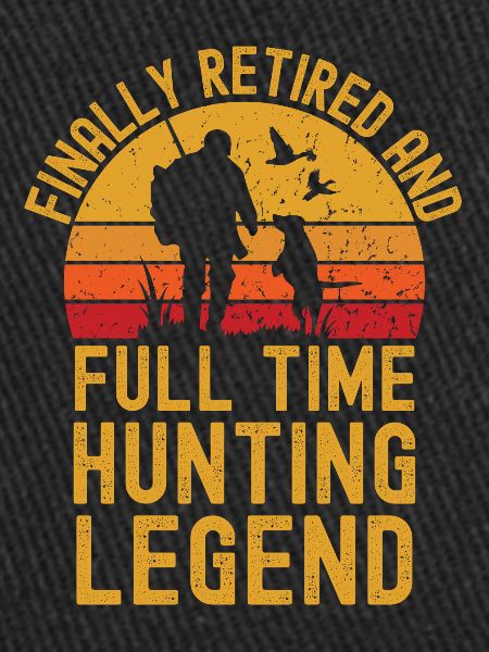 Retired and Hunting Legend
