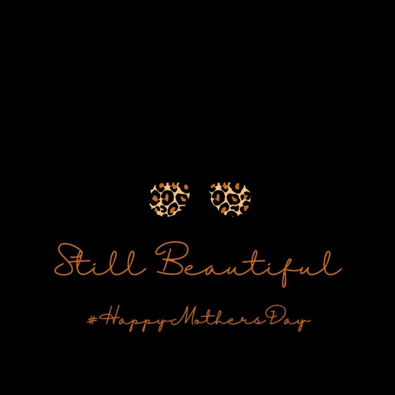 Still Beautiful #HappyMothersDay (3)