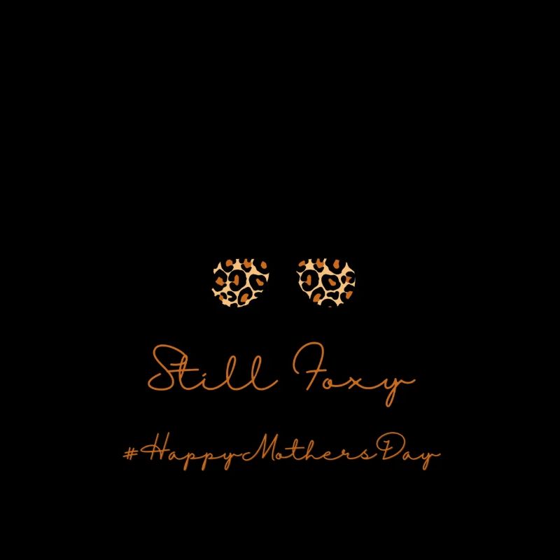 Still Foxy #HappyMothersDay (20)