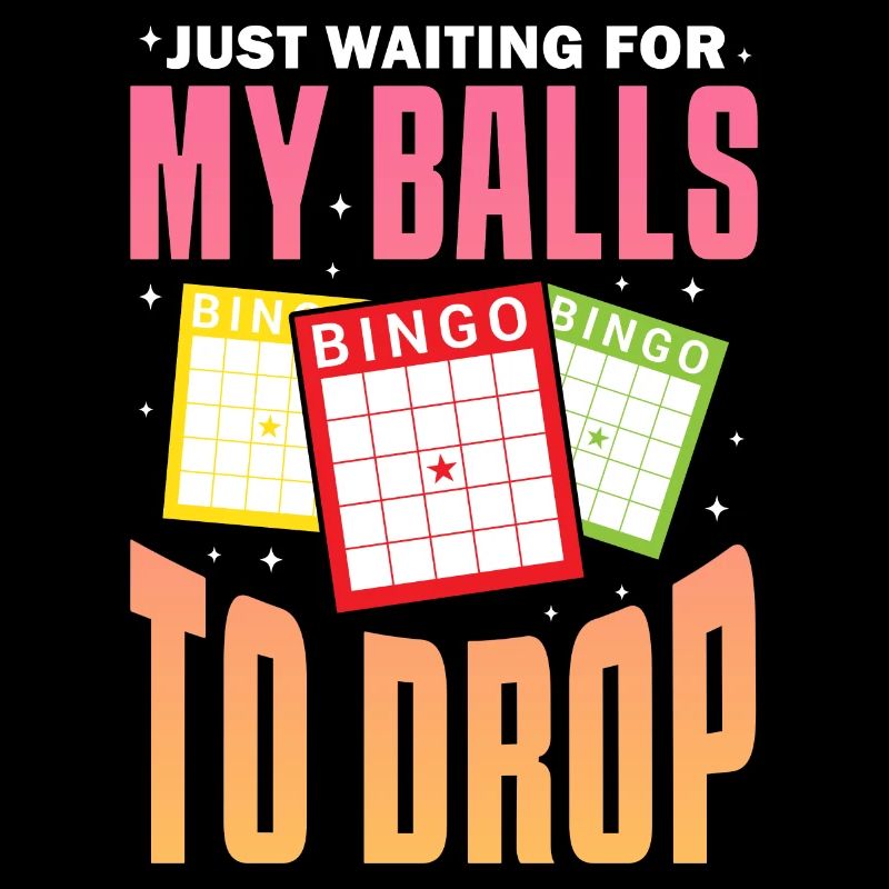 J’attends juste que mes boules de bingo tombent