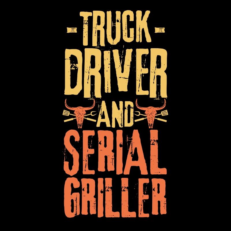 Camionneur et Serial Griller