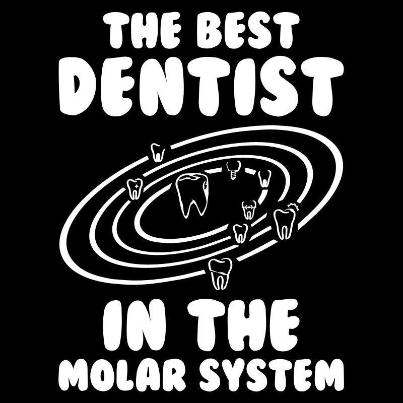 The Best Dentist in the Molar System
