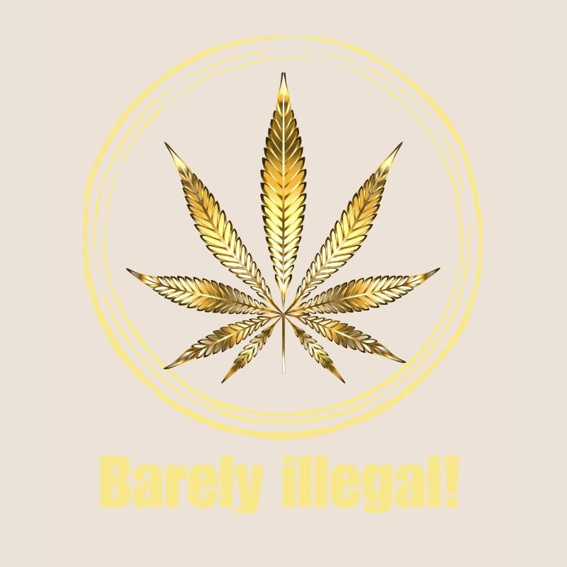 Barely illegal! - Marijuana Blatt