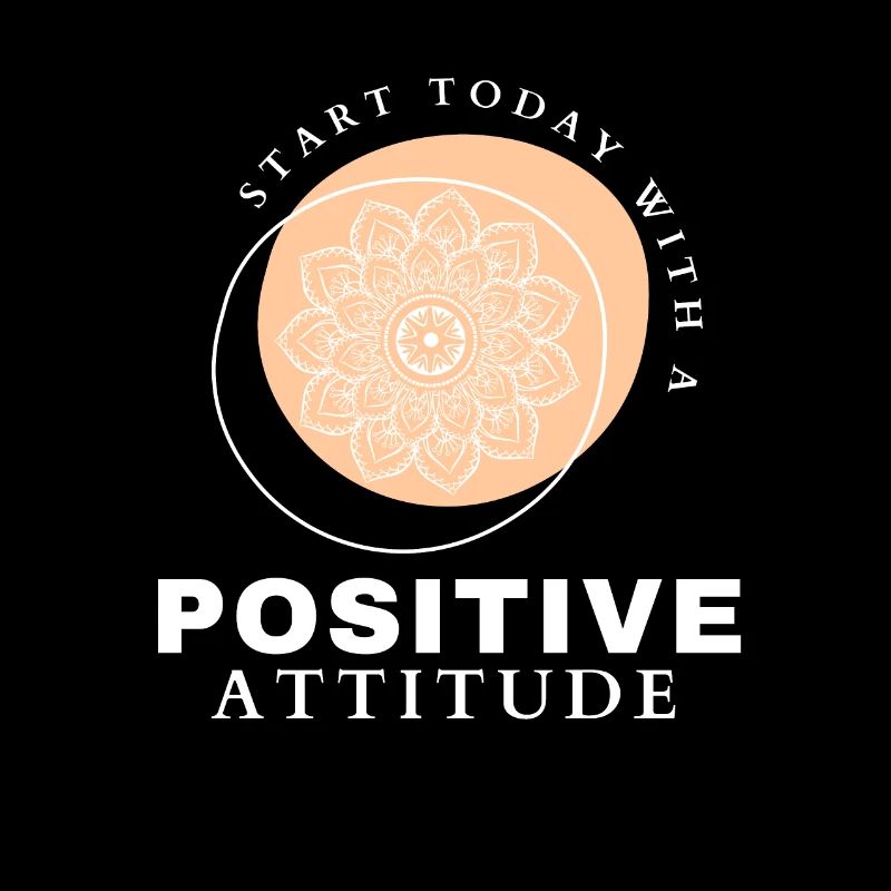 POSITIVE ATTITUDE MINDSET Motivation
