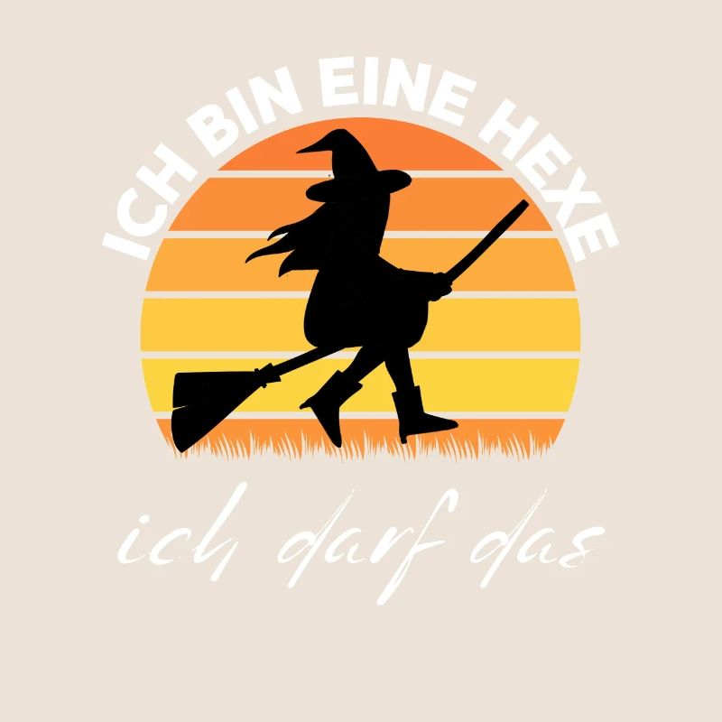 Ich bin eine HEXE ich darf das