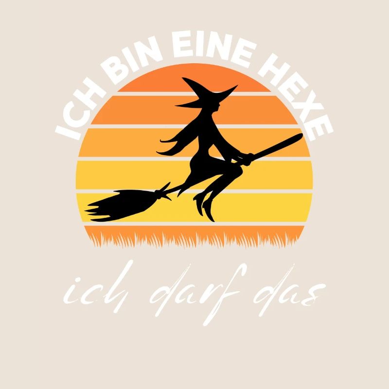 Ich bin eine HEXE ich darf das