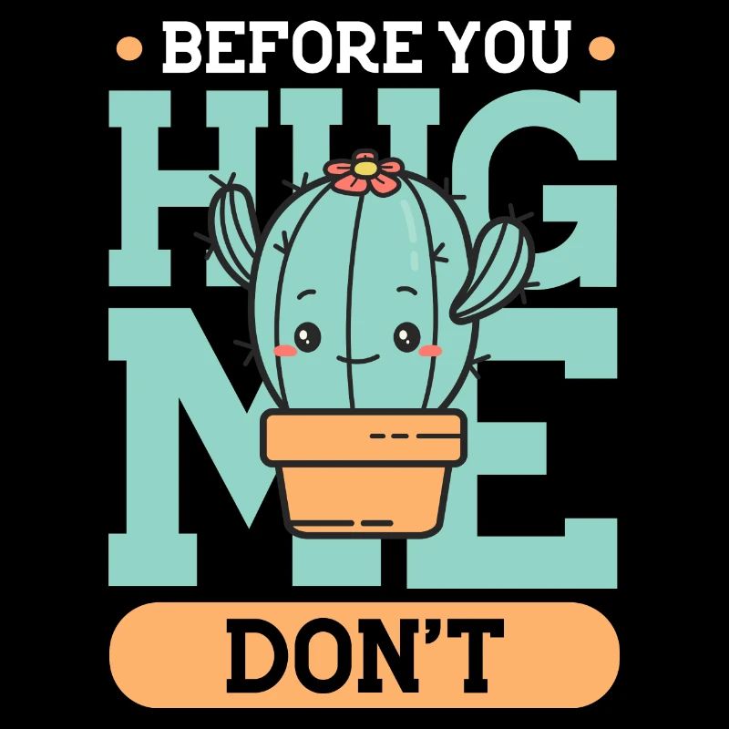 Avant de me serrer dans tes bras, ne pas Cactus