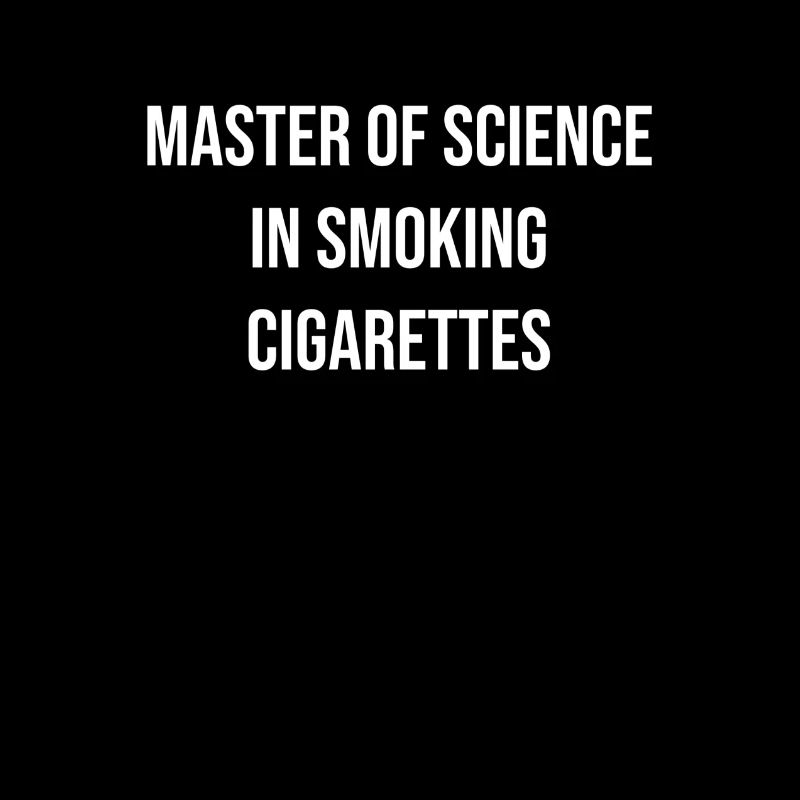 Highly trained chain smoker