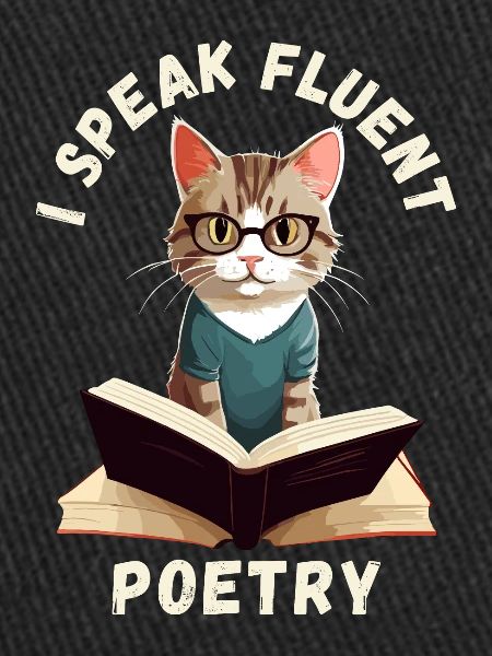 I speak fluent poetry