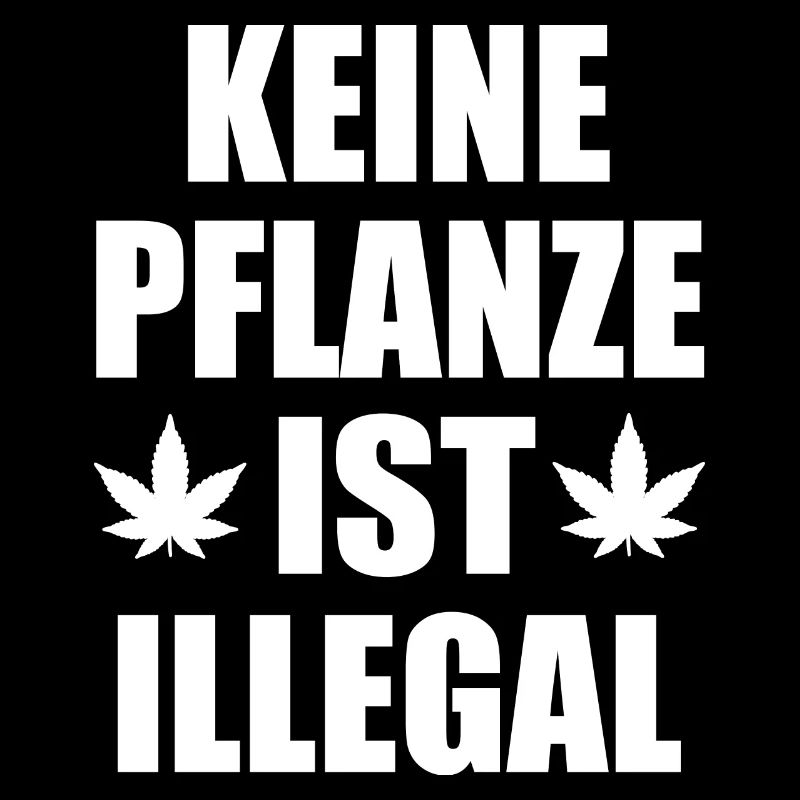 keine pflanze ist illegal