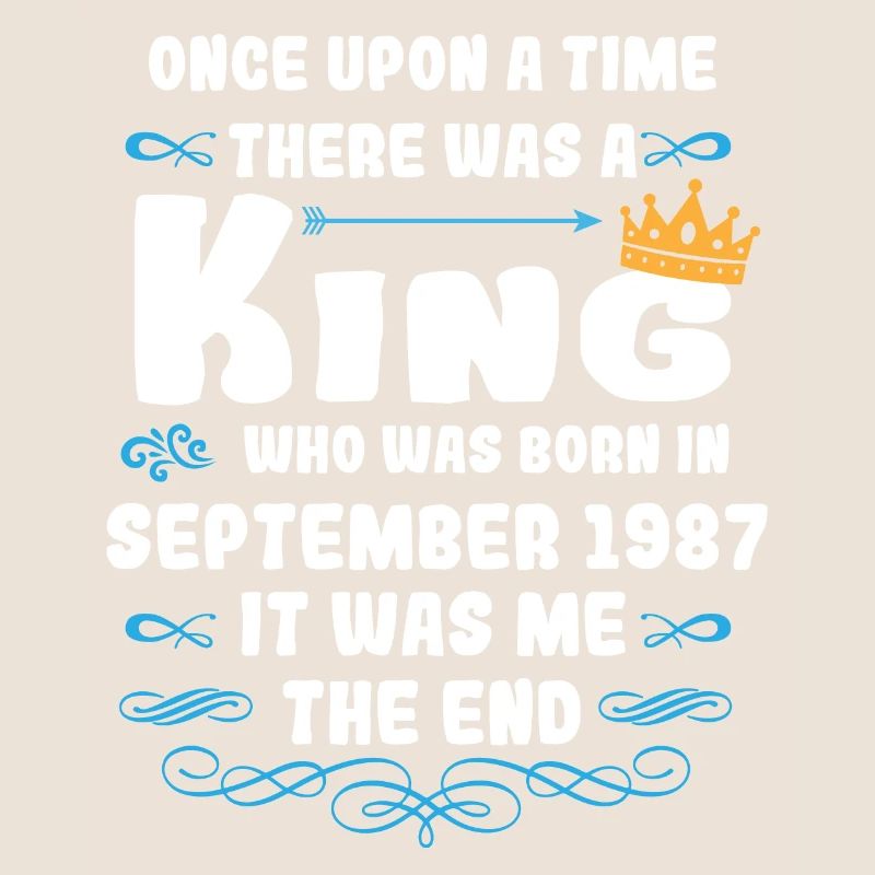 Es war einmal ein König. September 1987 Geburtstag