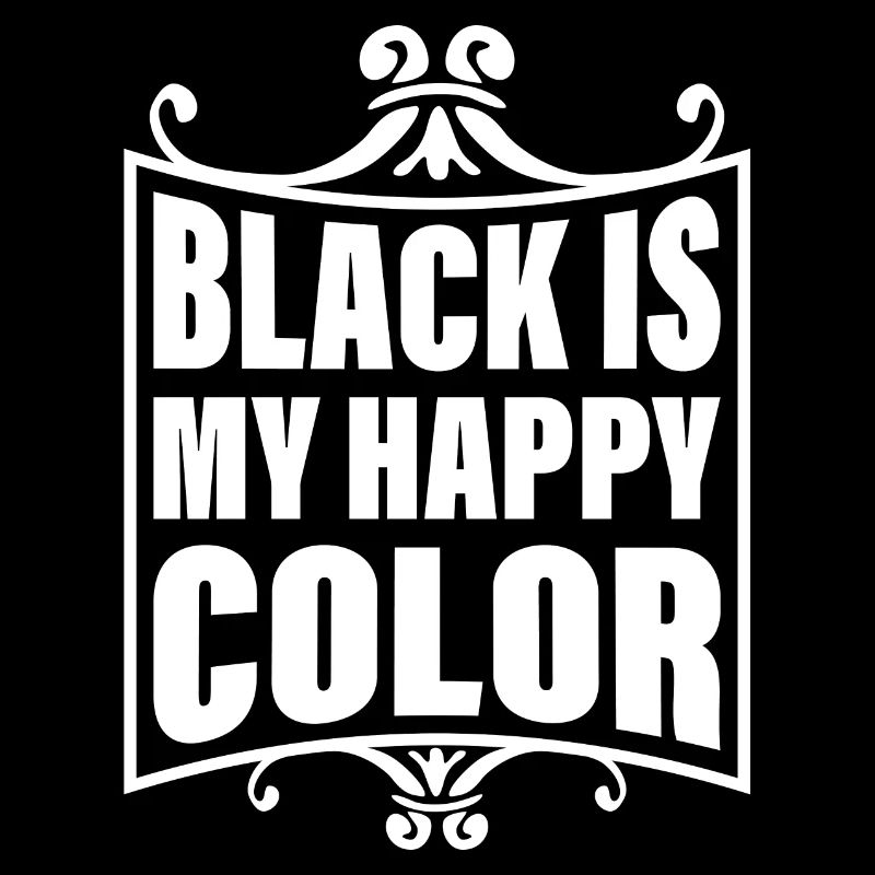 « Le noir est ma couleur de bonheur - Chemise Statement »