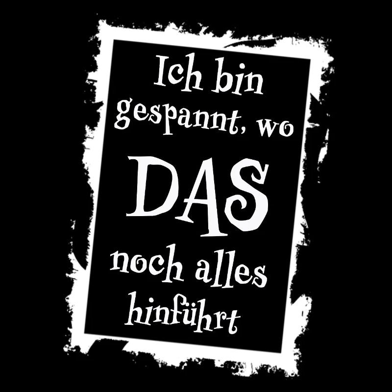 Ich bin gespannt, wo das noch alles hinführt