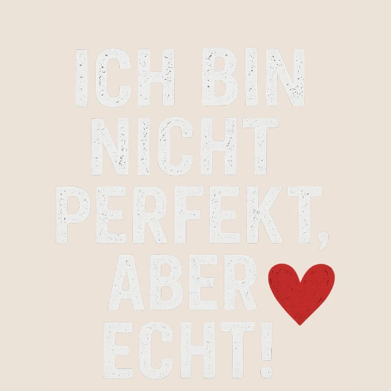 Ich_bin_nicht_perfekt-_aber_echt