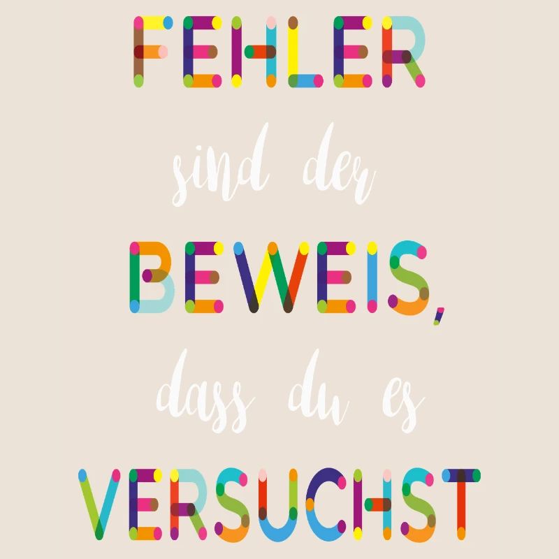 Fehler sind der Beweis – Motivationsspruch