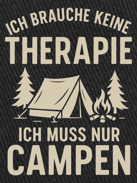 I don't need therapy camping