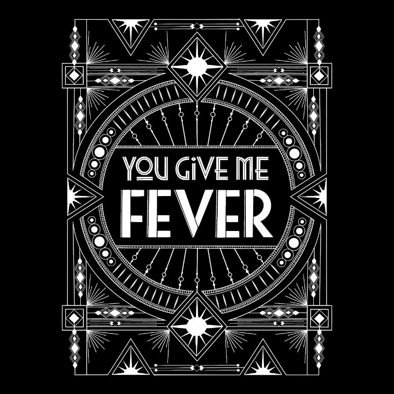 Fever. Total Attraction.