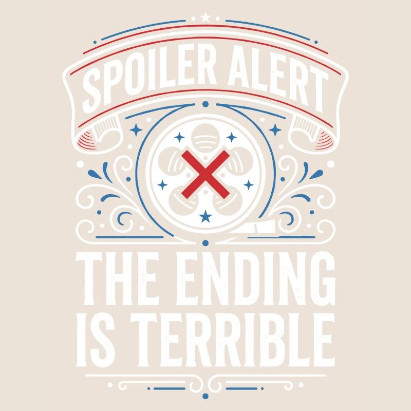 Spoiler alert: The ending is terrible
