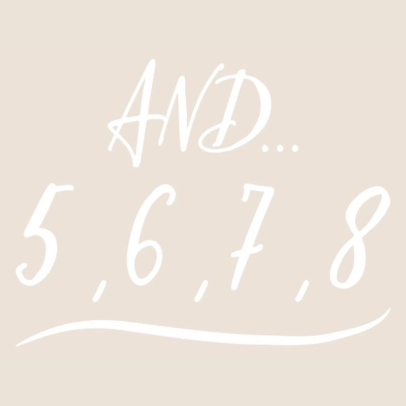 Danse Et 5, 6, 7, 8 Cadeau D'anniversaire Du Danseur