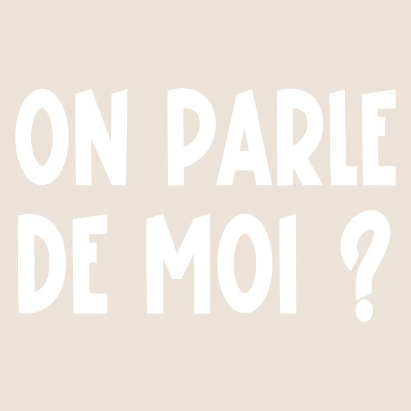 on parle de moi ?