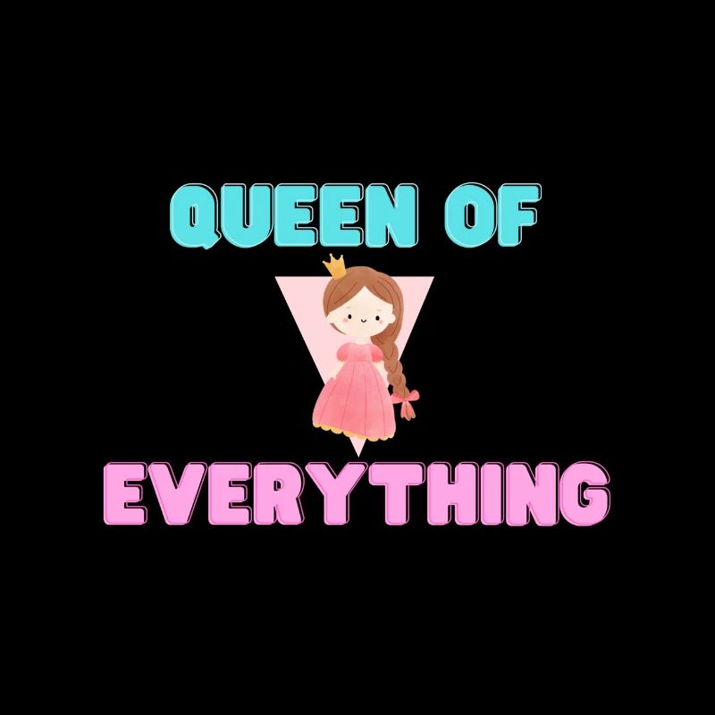Queen of everything