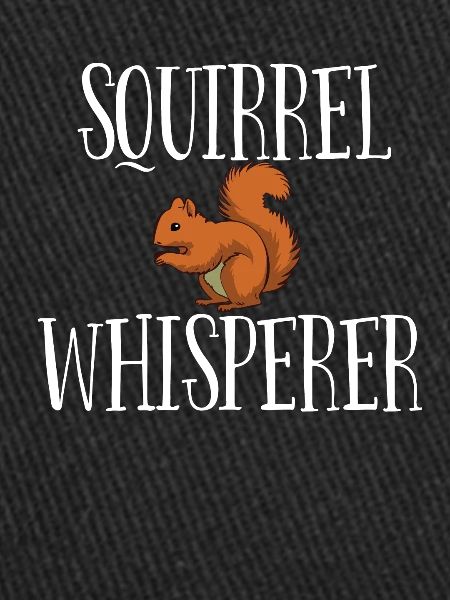 Squirrel Whisperer
