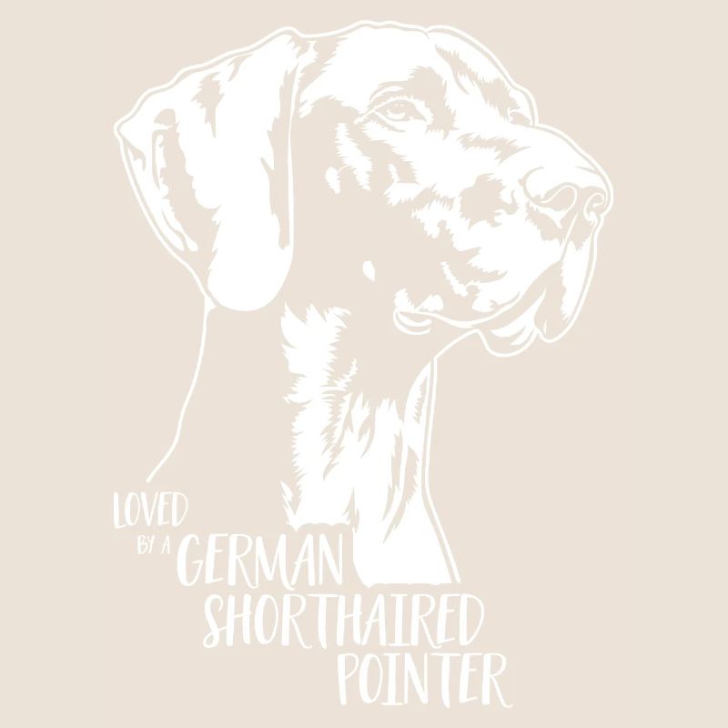 Loved by a German Shorthaired Pointer Hundespruch
