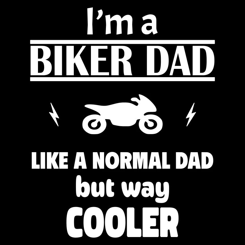 I'm a biker dad