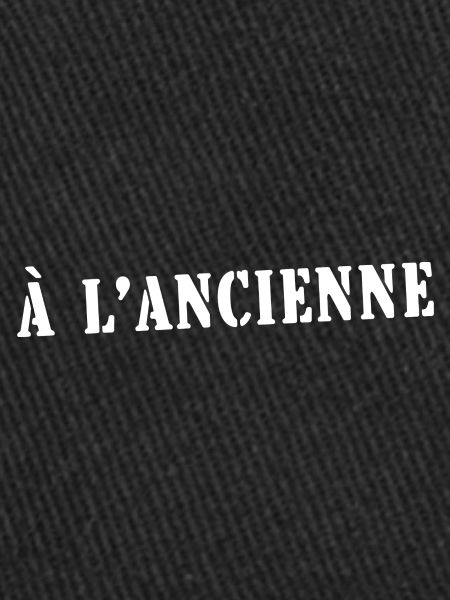 à l'ancienne