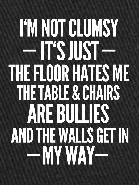 Funny clumsy gift sarcasm