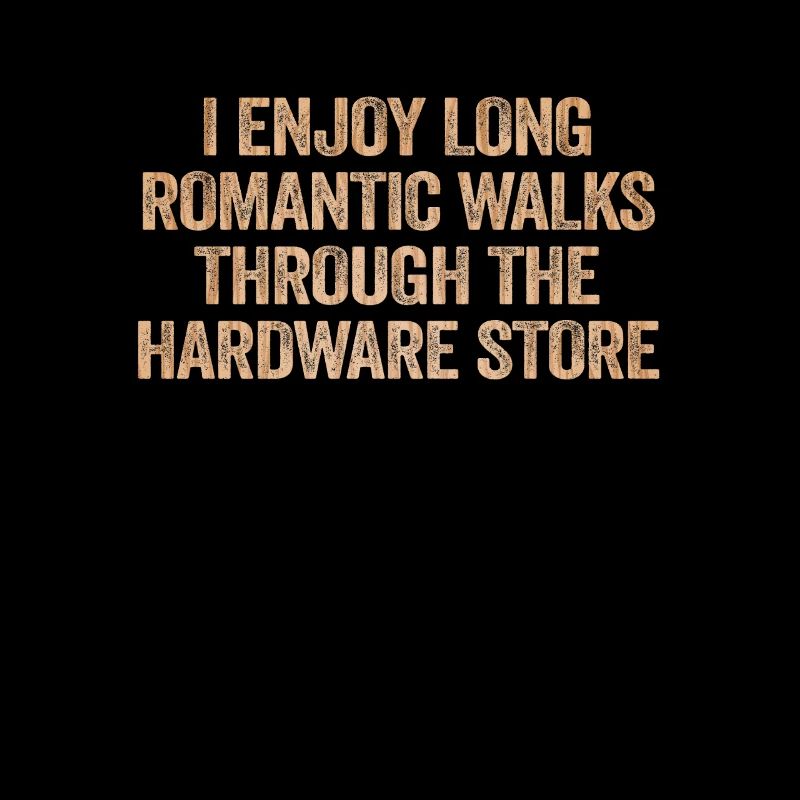 I Enjoy Long Romantic Walks