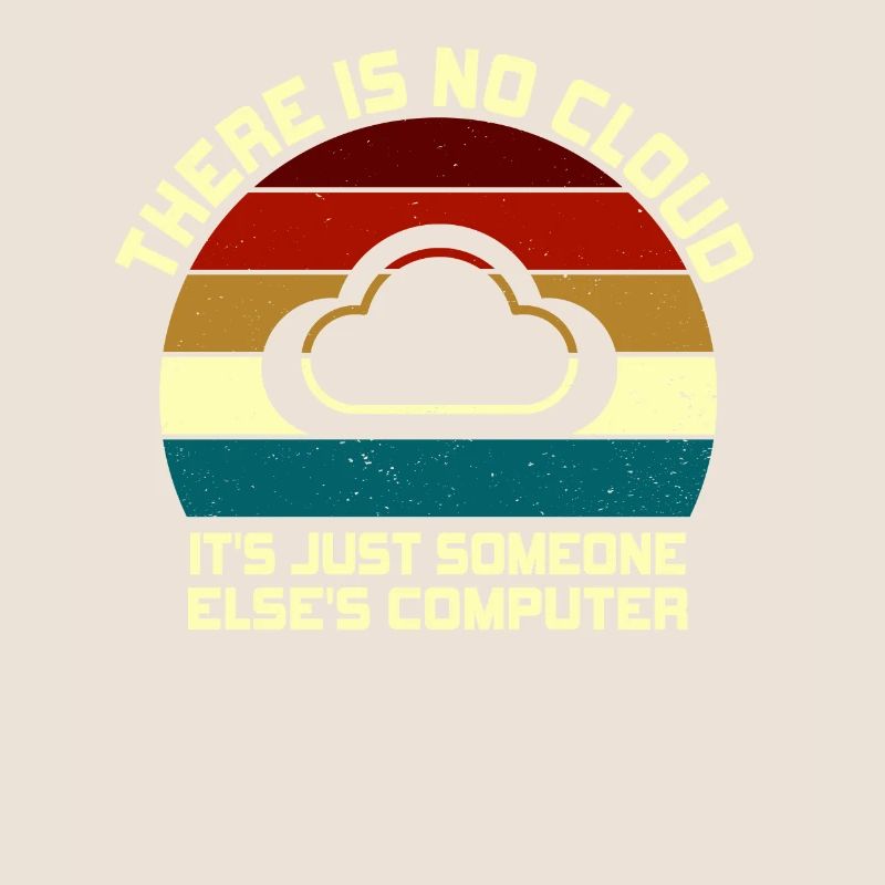 Il n’y a pas de nuage, c’est juste celui de quelqu’un d’autre
